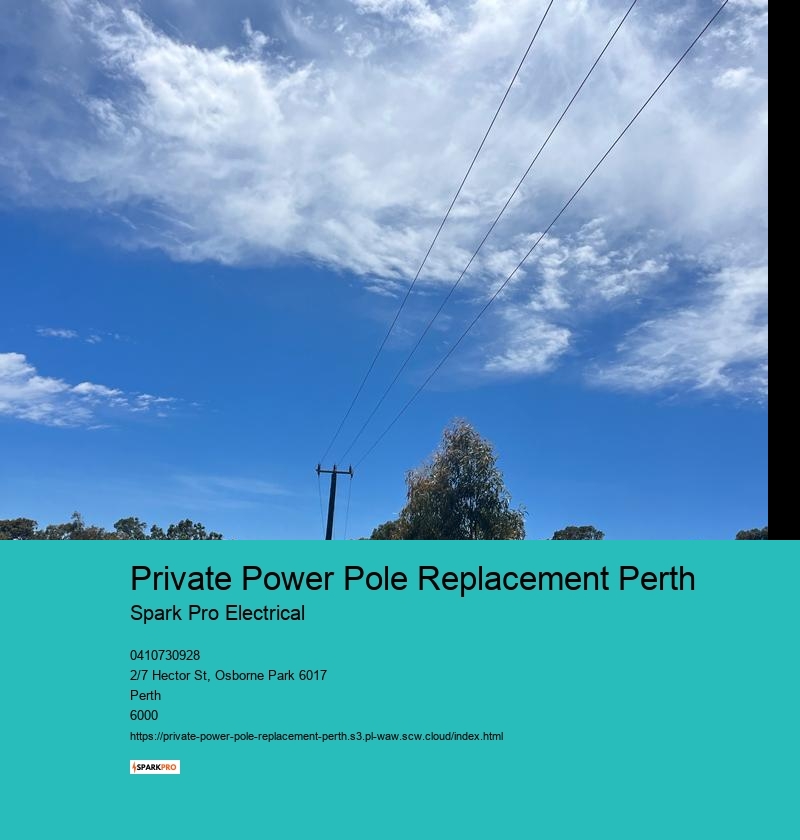 Private Power Pole Replacement  